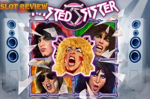 Twisted Sister Slot Review